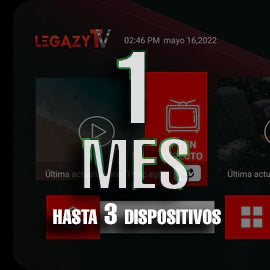 1 MES LEGAZY TV (3 DISPOSITIVOS)